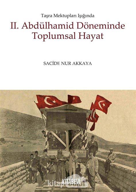 II. Abdülhamid Döneminde Osmanlı İmparatorluğu