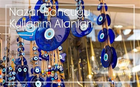 Nazar Dualarının Kullanım Alanları